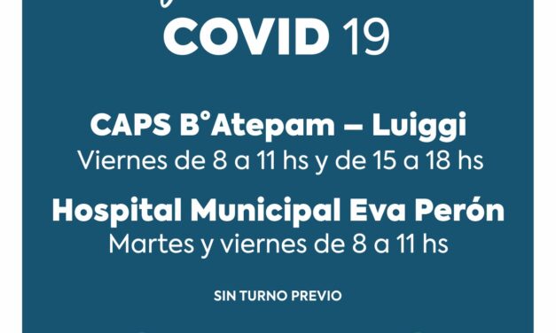 La vacunación contra Covid 19 continuará en CAPS B° Luiggi y en el Hospital Municipal